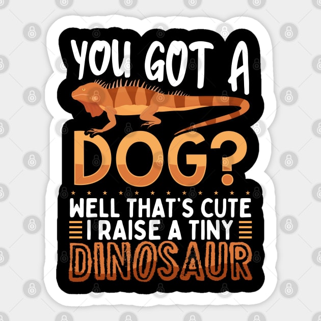 Iguana You Got A Dog? Well Thats Cute Reptiles Sticker by Caskara